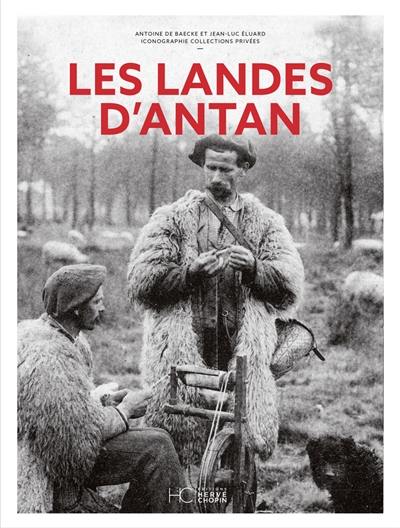 Les Landes d'antan