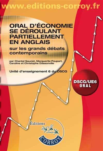 Oral d'économie se déroulant partiellement en anglais, sur les grands débats contemporains : unité d'enseignement 6 du DSCG, avec CD