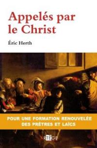 Appelés par le Christ : formation et perspectives