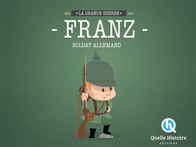 Franz : soldat allemand