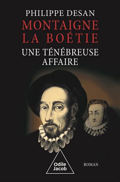 Montaigne-La Boétie, une ténébreuse affaire