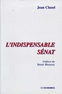 L'indispensable Sénat