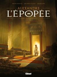 Alexandre : l'épopée. Vol. 1. Un roi vient de mourir