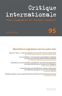 Critique internationale, n° 95. Blanchité et migrations vers les outre-mer