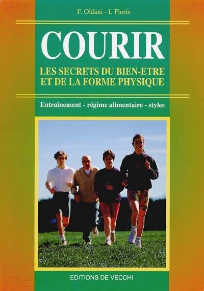 Courir : les secrets du bien-être et de la forme physique