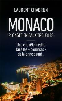 Monaco, plongée en eaux troubles