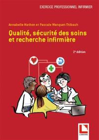 Qualité, sécurité des soins et recherche infirmière