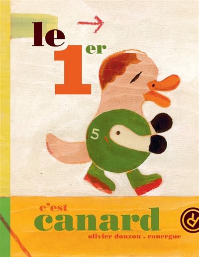 Le 1er c'est canard