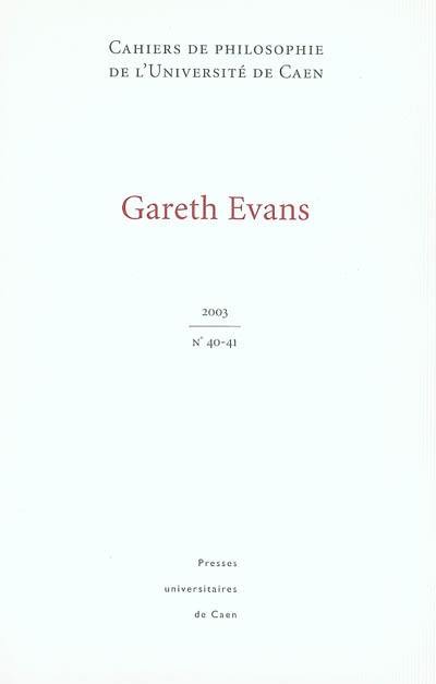 Cahiers de philosophie de l'Université de Caen, n° 40-41. Gareth Evans