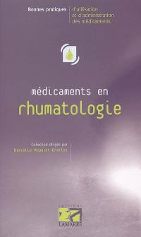 Médicaments en rhumatologie chez l'adulte