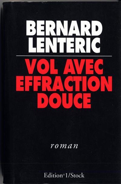 Vol avec effraction douce