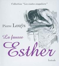 La fausse Esther : conte