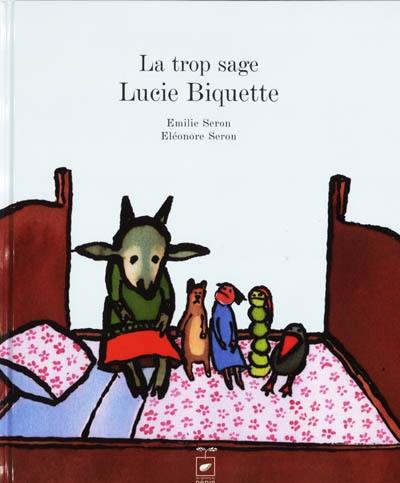 La trop sage Lucie Biquette