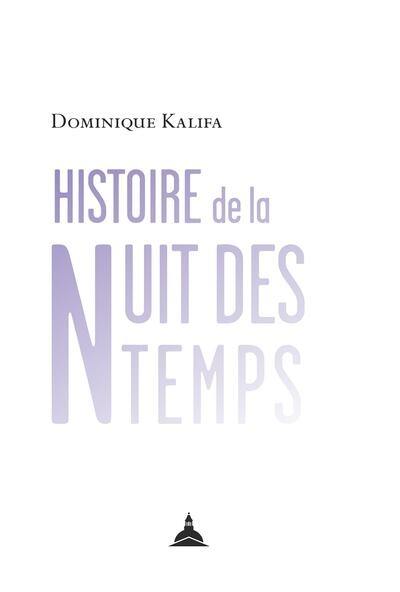 Histoire de la nuit des temps : manuscrit inachevé