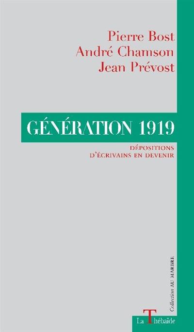 Génération 1919 : dépositions d'écrivains en devenir