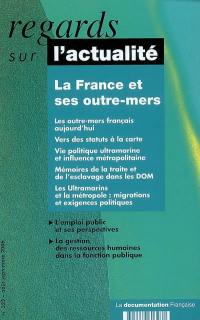 Regards sur l'actualité, n° 323. La France et ses outre-mers