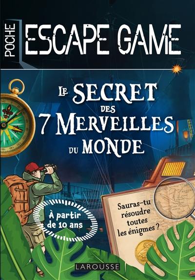 Le secret des 7 merveilles du monde