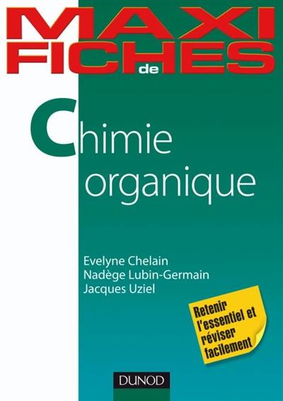 Maxi fiches de chimie organique