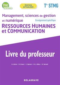 Management, sciences de gestion et numérique terminale STMG : ressources humaines et communication, enseignement spécifique : livre du professeur