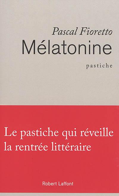 Mélatonine : pastiche