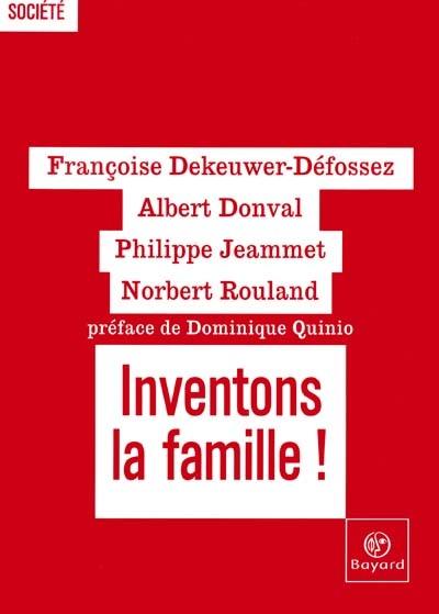 Inventons la famille !