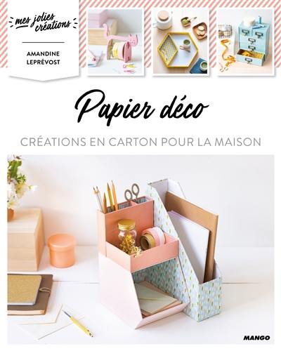 Papier déco : créations en carton pour la maison