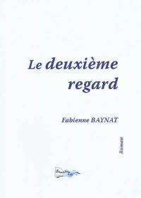 Le deuxième regard