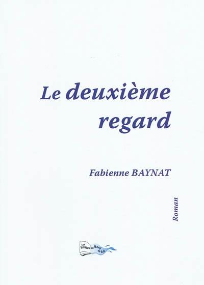 Le deuxième regard