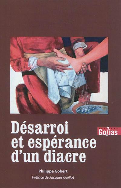 Désarroi et espérance d'un diacre