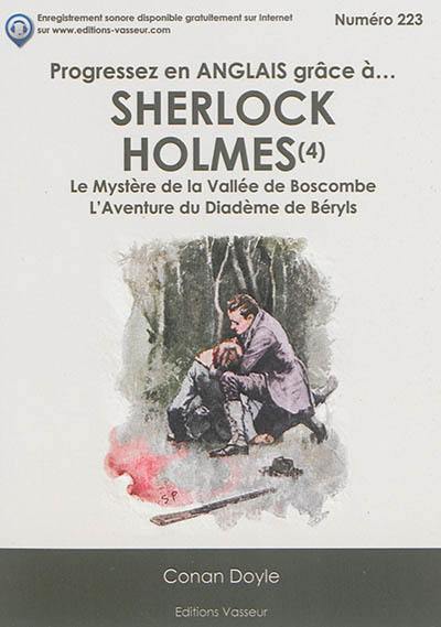 Progressez en anglais grâce à... Sherlock Holmes. Vol. 4