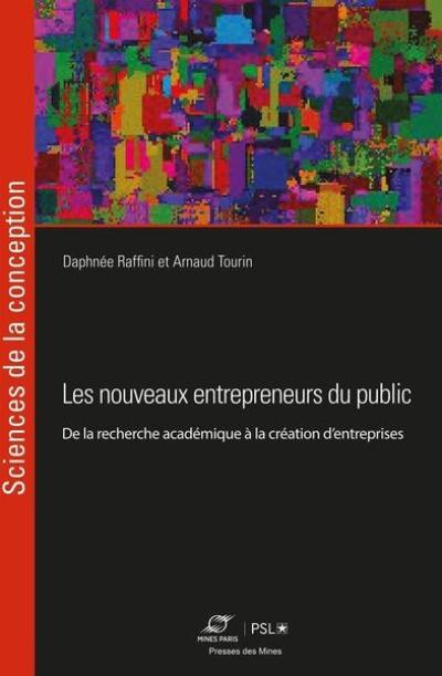 Les nouveaux entrepreneurs du public : de la recherche académique à la création d'entreprises