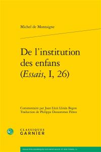 De l'institution des enfans : Essais, I, 26