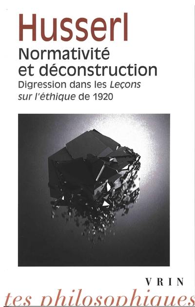 Normativité et déconstruction : digression dans les Leçons sur l'éthique de 1920