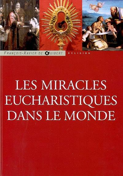 Les miracles eucharistiques dans le monde