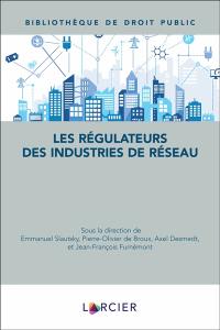 Les régulateurs des industries de réseau