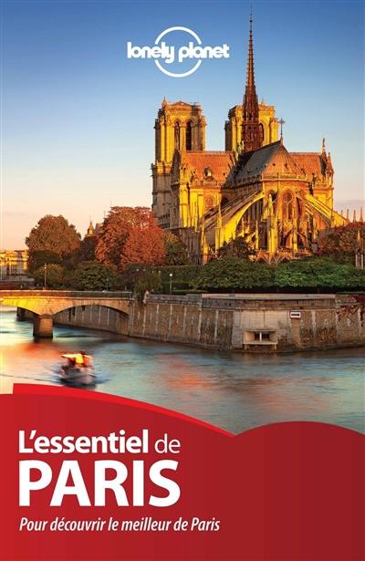 L'essentiel de Paris : pour découvrir le meilleur de Paris