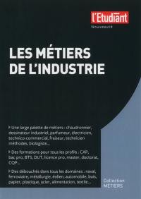 Les métiers de l'industrie