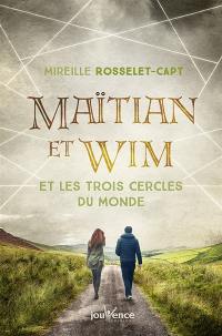 Maïtian et Wim et les trois cercles du monde