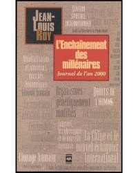 L'enchaînement des millénaires : journal de l'an 2000