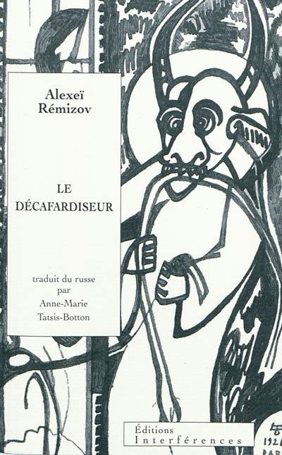 Le décafardiseur