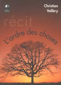 L'ordre des choses