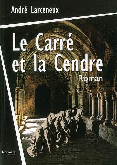 Le carré et la cendre