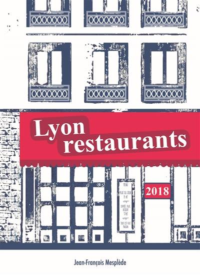 Lyon restaurants 2018