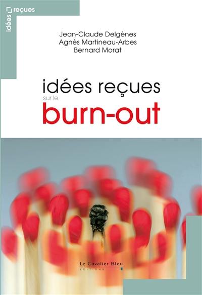 Idées reçues sur le burn-out