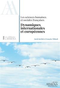 Les sciences humaines et sociales françaises : dynamiques internationales et européennes