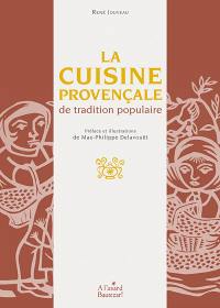 La cuisine provençale de tradition populaire