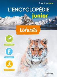 L'encyclopédie Ushuaïa junior