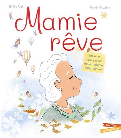 Mamie rêve