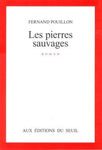 Les Pierres sauvages