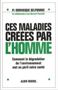 Ces maladies créées par l'homme : comment la dégradation de l'environnement met en péril notre santé